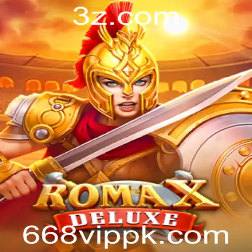 Explorando o Mundo de RomaXDeluxe: Um Mergulho no Passado com 668vip